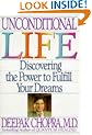 Unconditional Life: Mastering the Forces That Shape Personal Reality