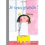 Je veux grandir !