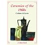 Ceramics of the 1960s (Shire Album) (Shire Album)
