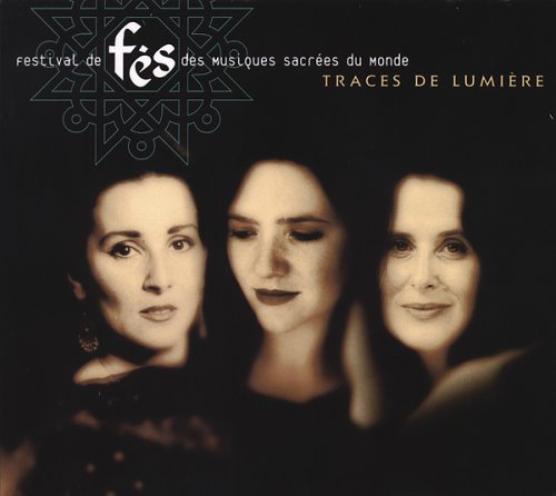 CD-Charts  Search : Traces de Lumiere: Fes Festival of World Sacred Music