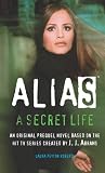 A Secret Life (Alias)