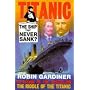 "Titanic": The Ship That Never Sank