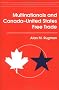 Multinationals and Canada-United States Free Trade (Critical Issues Facing the Multinational Enterprise) Multinationals and Canada-United States Free Trade (Critical Issues Facing the Multinational Enterprise)