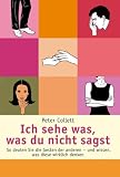 Ich sehe was, was du nicht sagst