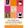 Ich sehe was, was du nicht sagst