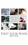 Humdrumming first look book 2005/2006