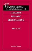Iterative Dynamic Programming (Chapman & Hall/CRC Monographs & Surveys in Pure & Applied Mathematics)