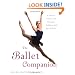 The Ballet Companion: A Dancer's Guide to the Technique, Traditions, and Joys of Ballet