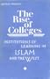 Rise of Colleges: Institutions of Learning in Islam and the West