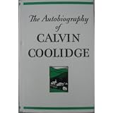 The Autobiography of Calvin Coolidge