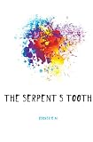 The serpents tooth