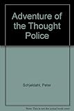 An adventure of the thought police