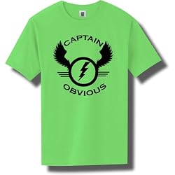 Captain Obvious Short Sleeve Bright Neon T-Shirt - Available in 5 bright colors