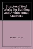 Structural steelwork for building and architectural students