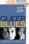 Queer Blues: The Lesbian and Gay Guide to Overcoming Depression