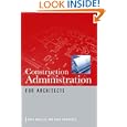 Construction Administration for Architects by Greg Winkler and Gary Chiumento