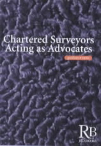 Chartered Surveyors Acting as Advocates