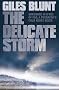 The Delicate Storm