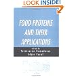 Food Proteins and Their Applications (Food Science and Technology (Marcel Dekker, Inc.), 80.) by  Damodaran