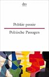 Polskie pasaze Polnische Passagen