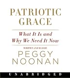 Patriotic Grace CD: What It Is and Why We Need It Now