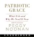 Books : Patriotic Grace CD: What It Is and Why We Need It Now