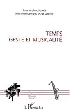Revue L'Harmattan  / Temps, geste et musicalité