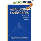 Click here to buy Measuring Landscapes: A Planner's Handbook by  Andre Botequilha Leitao, Joseph Miller, Jack Ahern, and Kevin McGarigal.