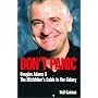 Don't Panic: Douglas Adams and the "Hitch-hiker's Guide to the Galaxy"