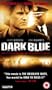 Dark Blue [VHS]