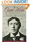 Oscar Wilde : Including My Memories of Oscar Wilde by George Bernard Shaw
