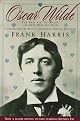 Oscar Wilde : Including My Memories of Oscar Wilde by George Bernard Shaw
