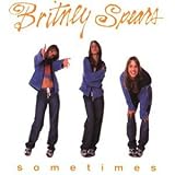 Sometimes - Britney Spears