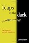 Leaps in the Dark: The making of scientific reputations