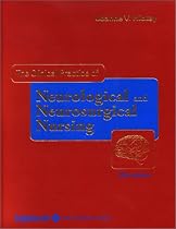 The Clinical Practice of Neurological and Neurosurgical Nursing (Books)