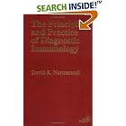 The Principles and Practice of Diagnostic Immunology (Analytical Techniques in Clinical... by  D. E. Normansell