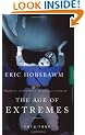Age of Extremes : The Short Twentieth Century 1914-1991