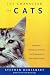 The Character of Cats: The Origins, Intelligence, Behavior, and Stratagems of Felis Silvestris Catus