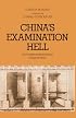 China's Examination Hell: The Civil Service Examinations of Imperial China