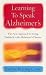 Learning to Speak Alzheimer's