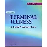 terminal illness a guide to nursing care
