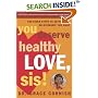 You Deserve Healthy Love, Sis!: The Seven Steps to Getting the Relationship You Want
