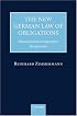 The New German Law of Obligations: Historical and Comparative Perspectives