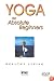 Yoga For Absolute Beginners [2001]