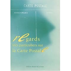Regards tr�s particuliers sur la carte postale: 27 octobre 1992-30 janvier 1993