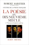 Revue Albin Michel  / Histoire de la poésie française, volume 5-2 : La Poésie du XIXe siècle : Naissance de la poésie moderne
