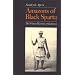 Amazons of Black Sparta : The Women Warriors of Dahomey