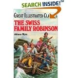 The Swiss Family Robinson (Great Illustrated Classics)