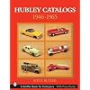Hubley Toy Catalogs: 1946-1965 (Schiffer Book for Collectors)