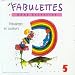 Fabulettes en couleurs Vol.5 Fabulettes en couleurs Vol.5